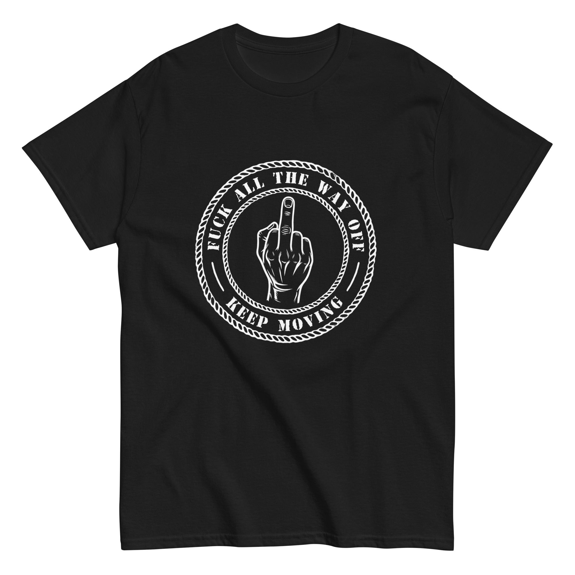 Fuck all the way off T-shirt front view with bold middle finger graphic