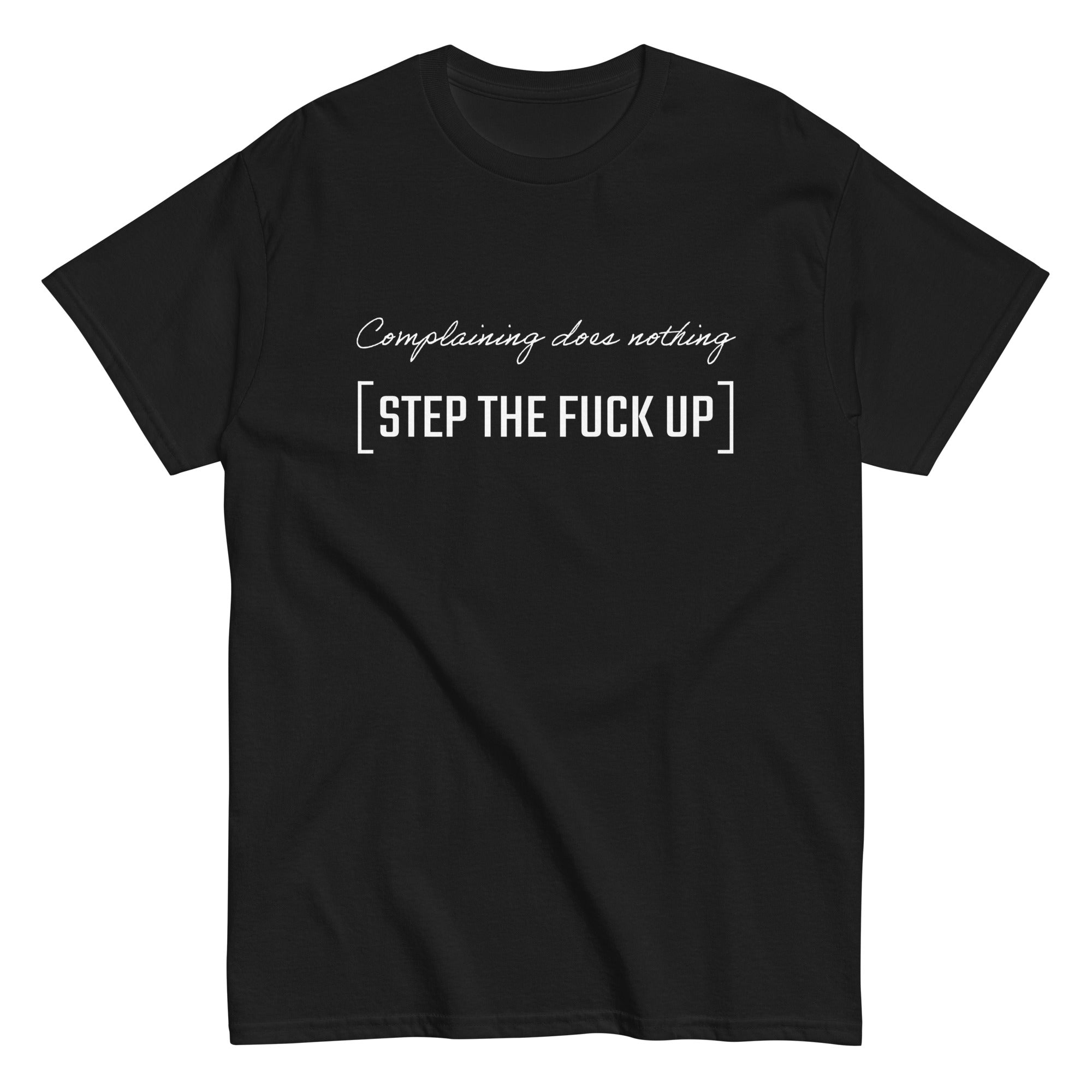 Bold motivational fuck up graphic tee with no excuses text