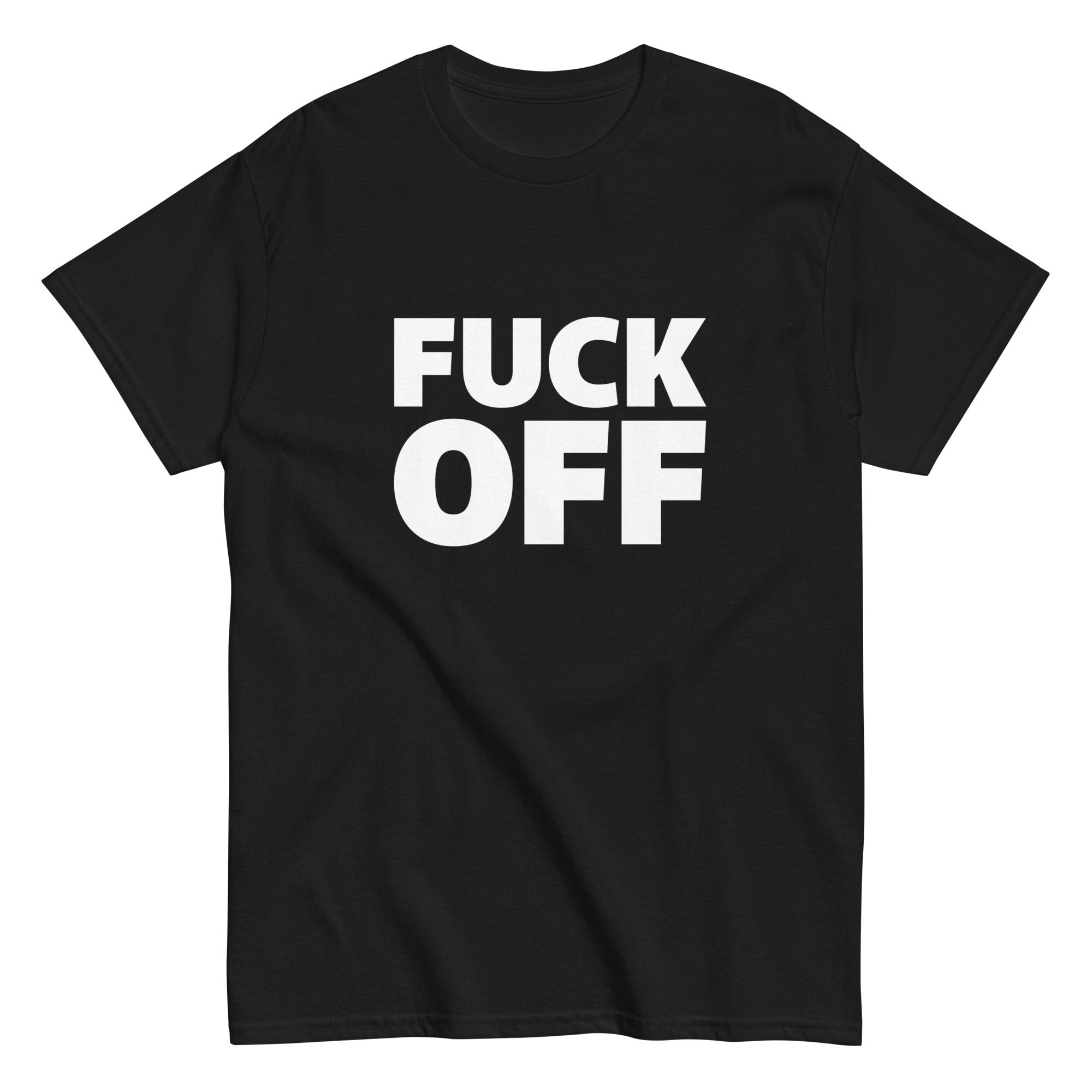 FUCK OFF T-SHIRT in bold white letters on a black cotton tee from Tee Asylum, perfect for making a statement.