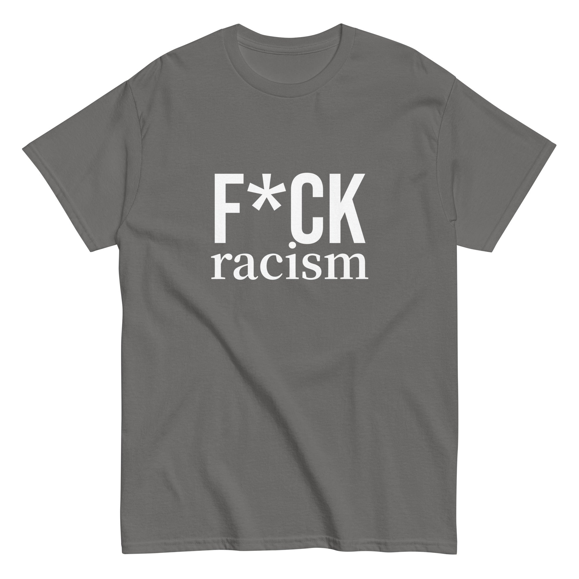 fuck racism t-shirts