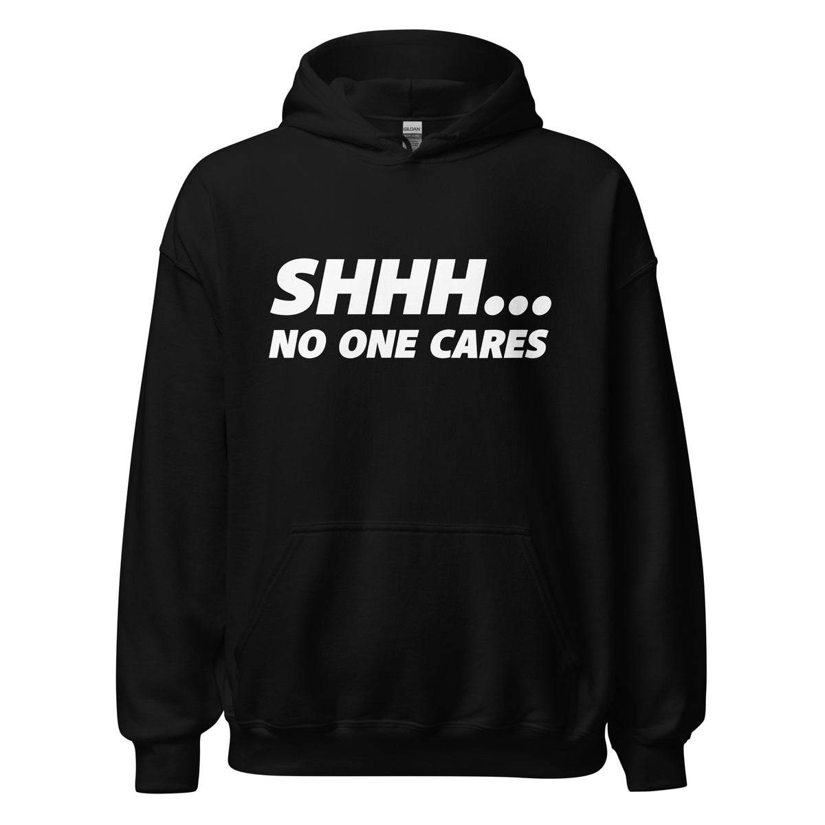 shhh no one cares hoodie